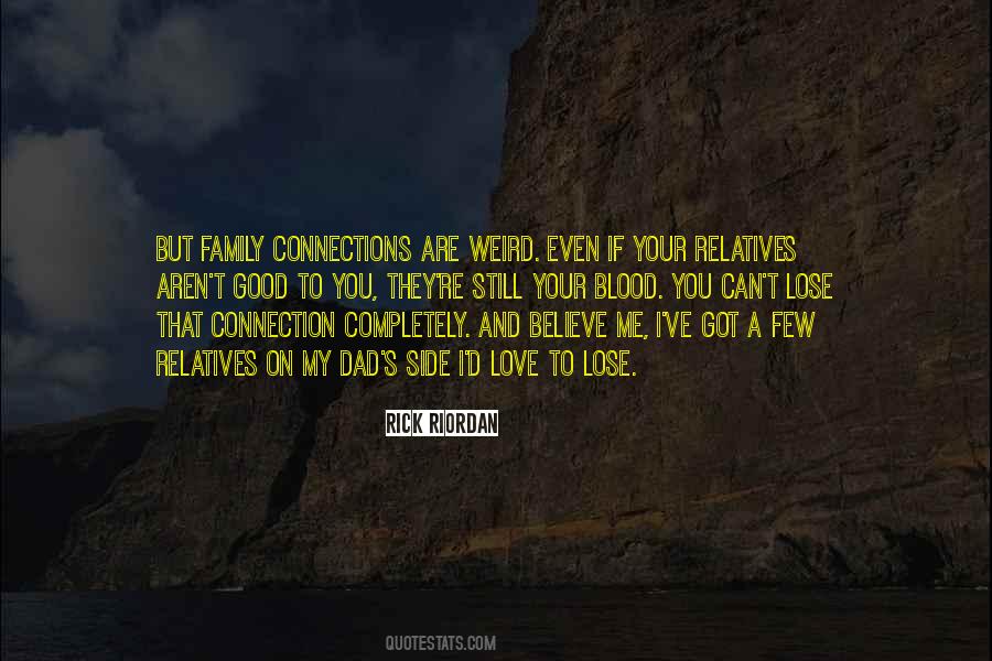 Family Connection Quotes #723017
