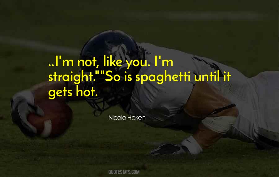 Quotes About Spaghetti #223951