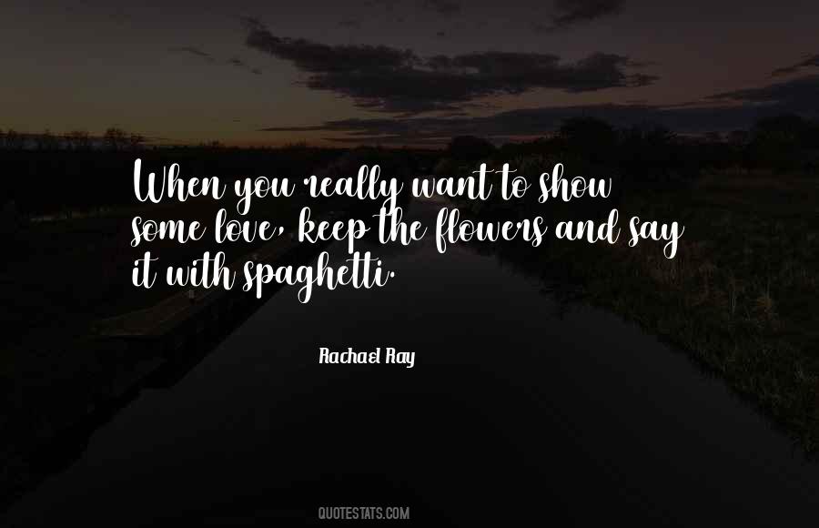 Quotes About Spaghetti #365838