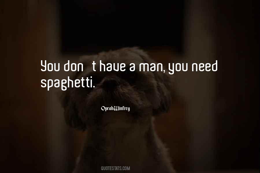 Quotes About Spaghetti #553782