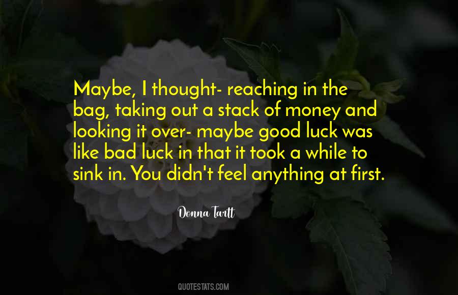 Quotes About Bad Luck To Good Luck #795470