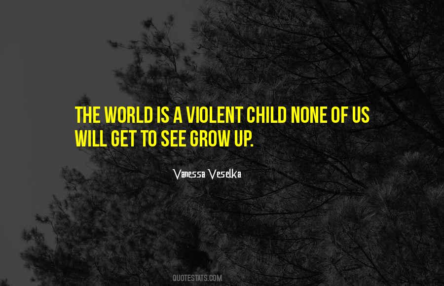 Veselka Quotes #1821486