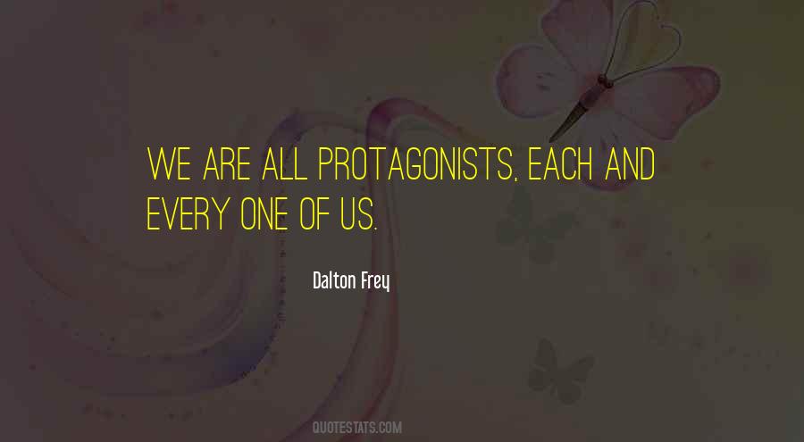 Quotes About Protagonists #1489716