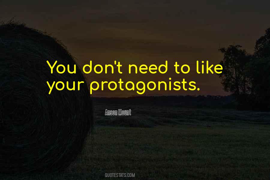 Quotes About Protagonists #1512372