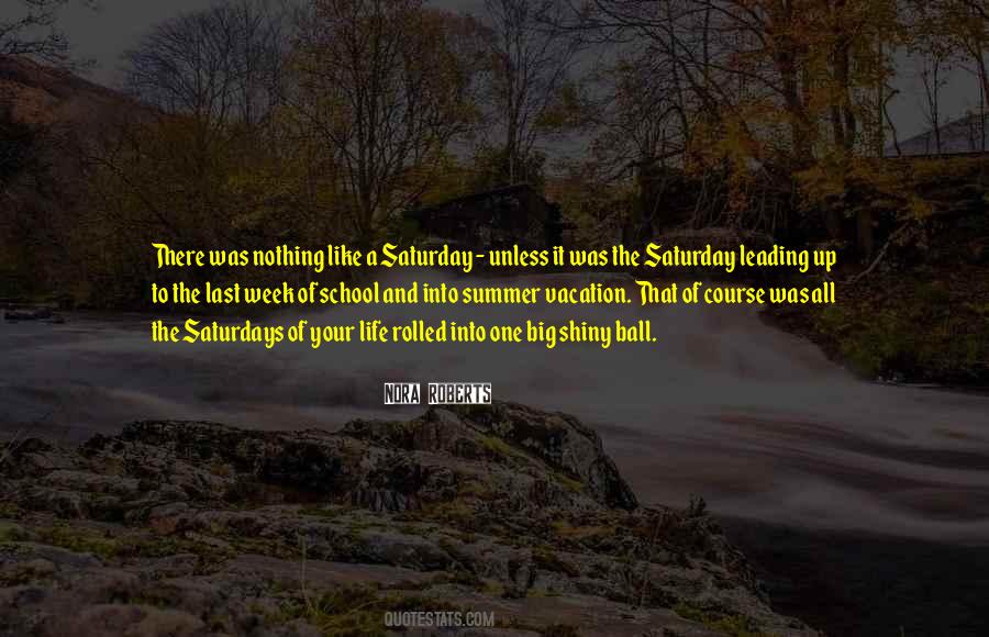 Quotes About Saturdays #309503