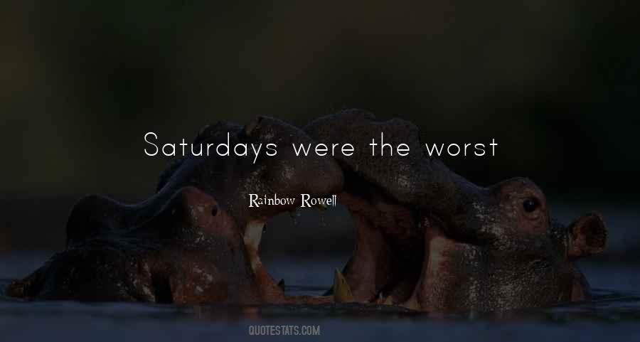 Quotes About Saturdays #91274