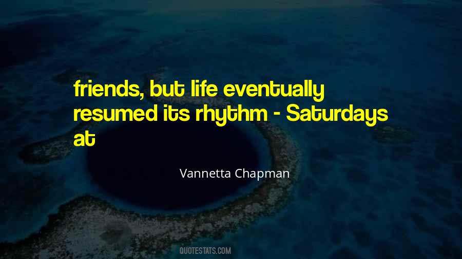 Quotes About Saturdays #999039