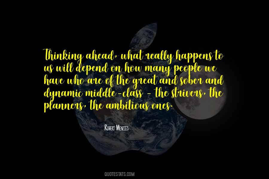 Quotes About Thinking Ahead #1227776