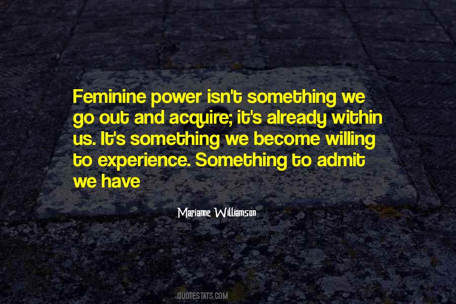 Quotes About Feminine Power #1169734