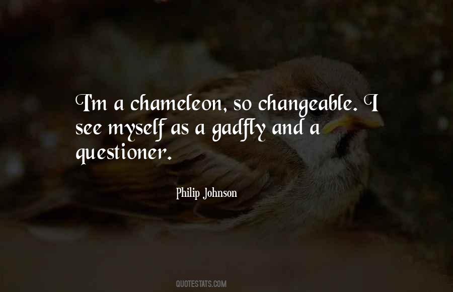 Quotes About A Chameleon #1381966