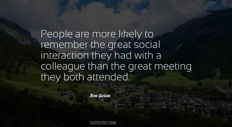 Quotes About Social Interaction #1183012