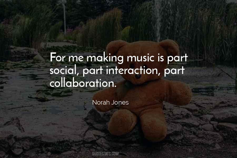 Quotes About Social Interaction #1292032