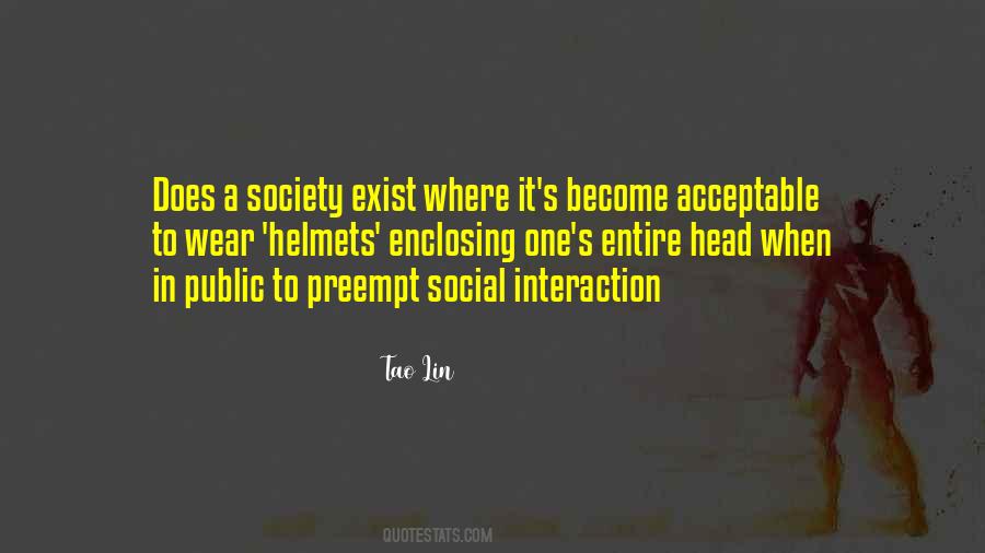 Quotes About Social Interaction #1510625