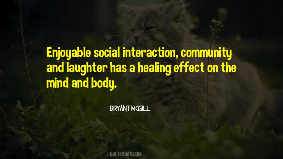 Quotes About Social Interaction #1531729