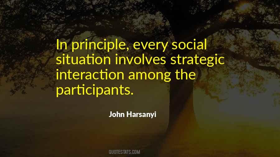 Quotes About Social Interaction #765393