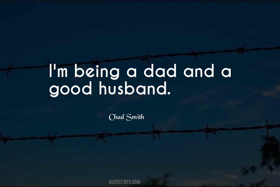 Quotes About A Good Dad #463812