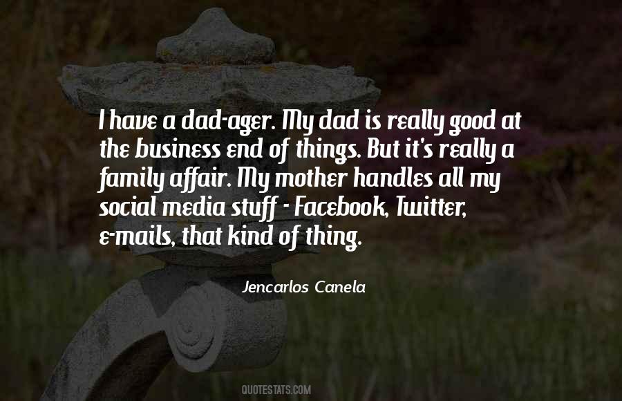 Quotes About A Good Dad #543864