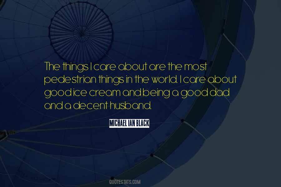 Quotes About A Good Dad #907705