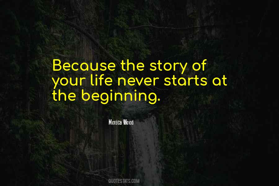 Quotes About Beginning Life #24981
