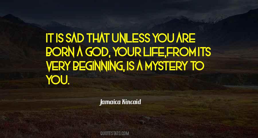 Quotes About Beginning Life #555