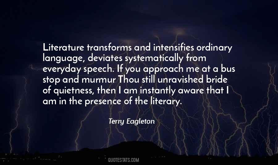 Quotes About Language And Literature #1728621