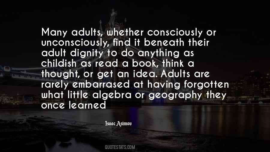 Quotes About Childish Adults #1623219
