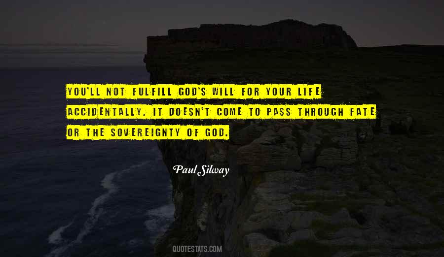 Quotes About God's Will For Your Life #205105