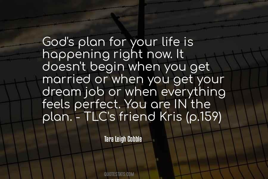 Quotes About God's Will For Your Life #925424