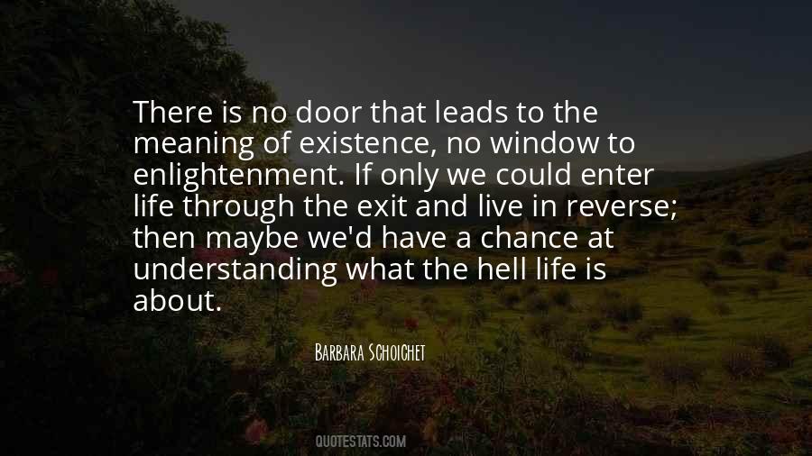 Quotes About No Exit #329797
