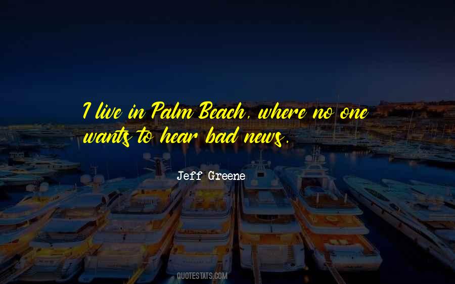 Quotes About Palm Beach #1504757