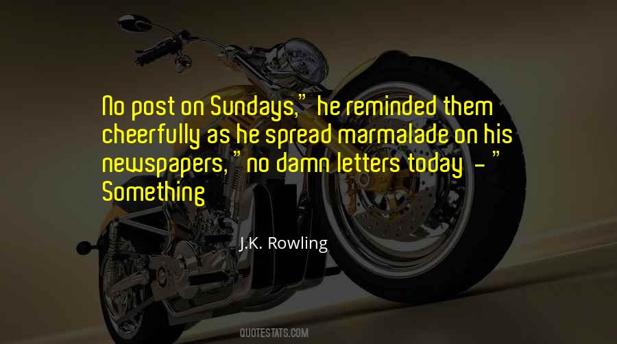 Sundays Are For Quotes #493790