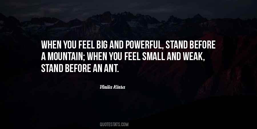 Quotes About Small But Powerful #1200637