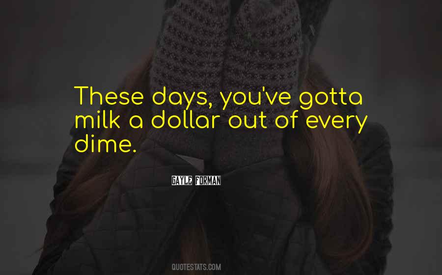 Quotes About Dimes #654599