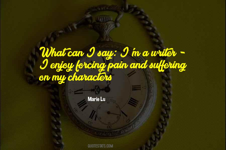 Quotes About Suffering Pain #88376
