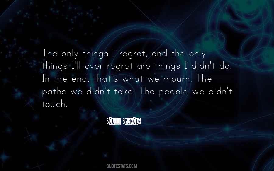 Quotes About Things We Regret #1545450