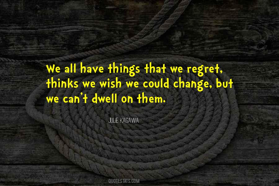 Quotes About Things We Regret #1751989