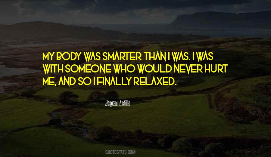 Body Smarts Quotes #1509247