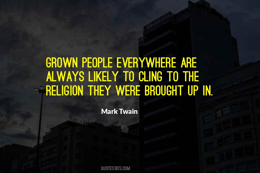Mark Twain Religion Quotes #114403
