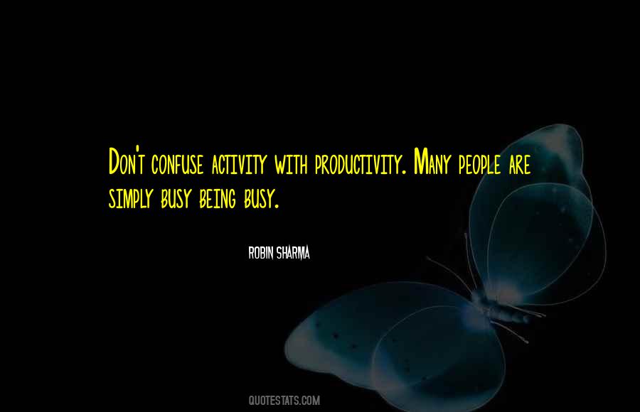 Quotes About Productivity #1241746