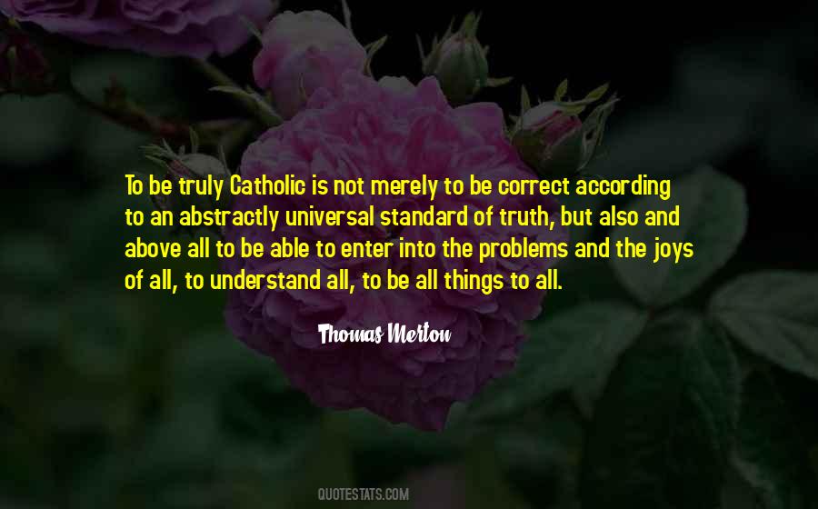 Standard Of Truth Quotes #1384491