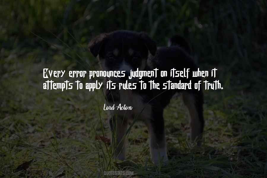 Standard Of Truth Quotes #1566036