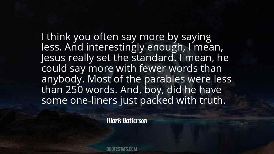 Standard Of Truth Quotes #1671538