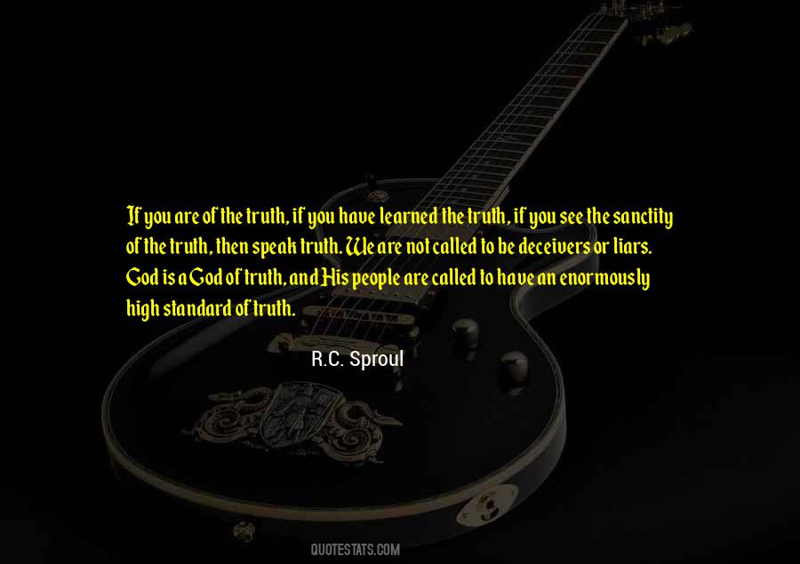 Standard Of Truth Quotes #1826625