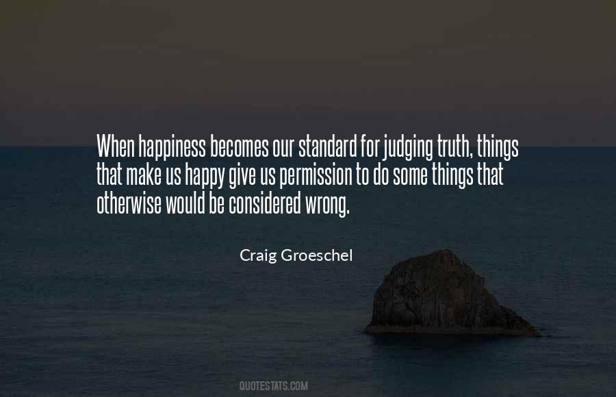 Standard Of Truth Quotes #760680