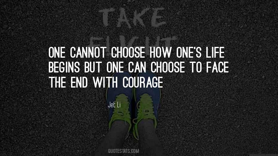 Quotes About Courage To Face Life #1607320