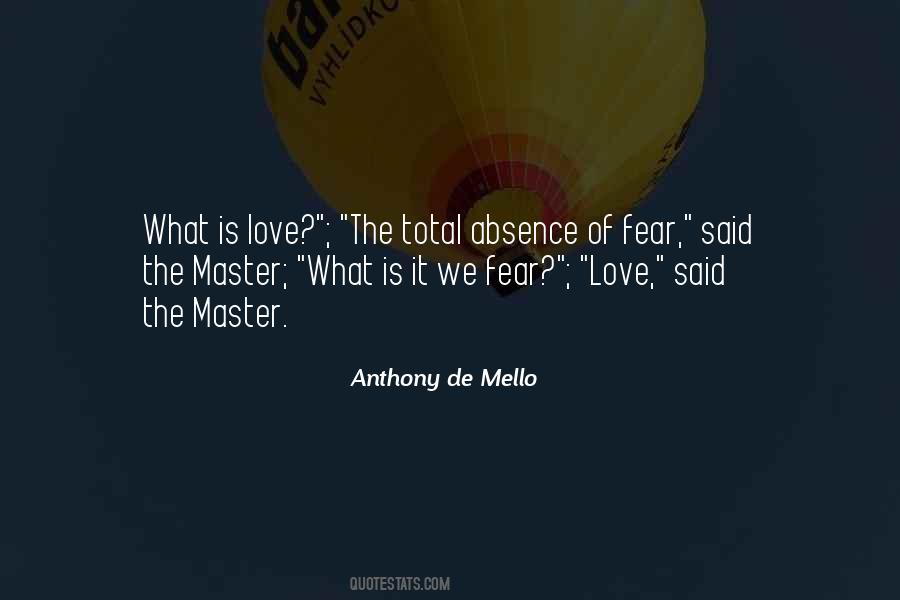 Quotes About Fear Love #916729