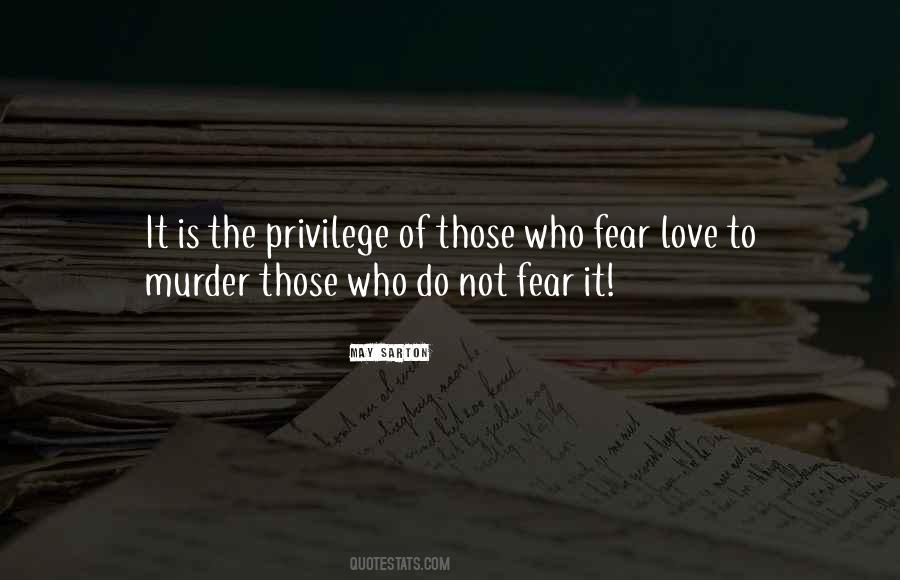 Quotes About Fear Love #960889