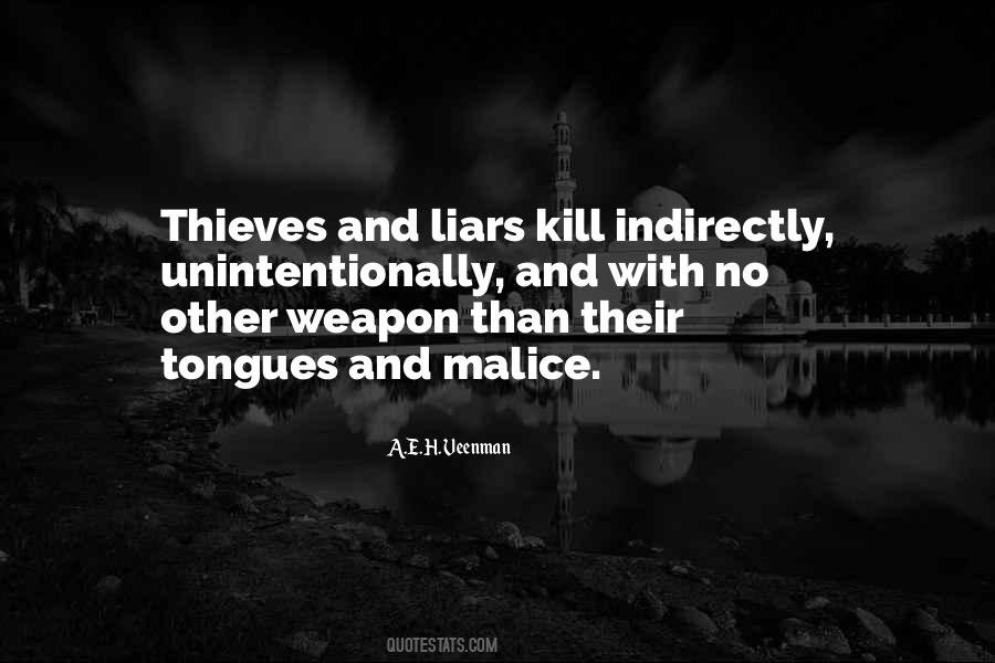 Quotes About Thieves And Liars #747240