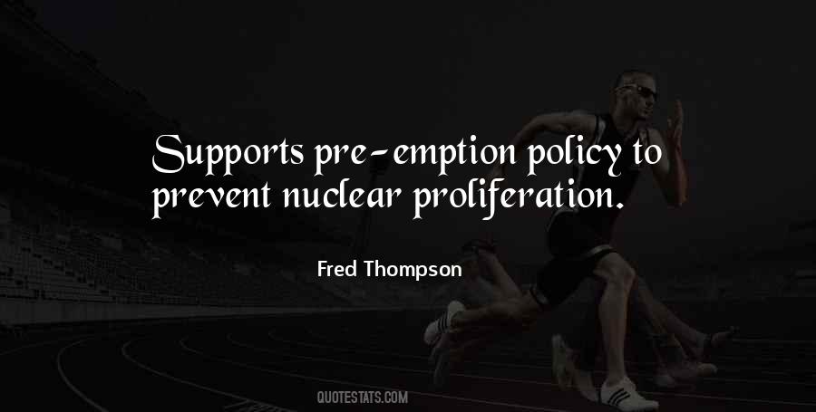 Quotes About Nuclear Proliferation #1794738