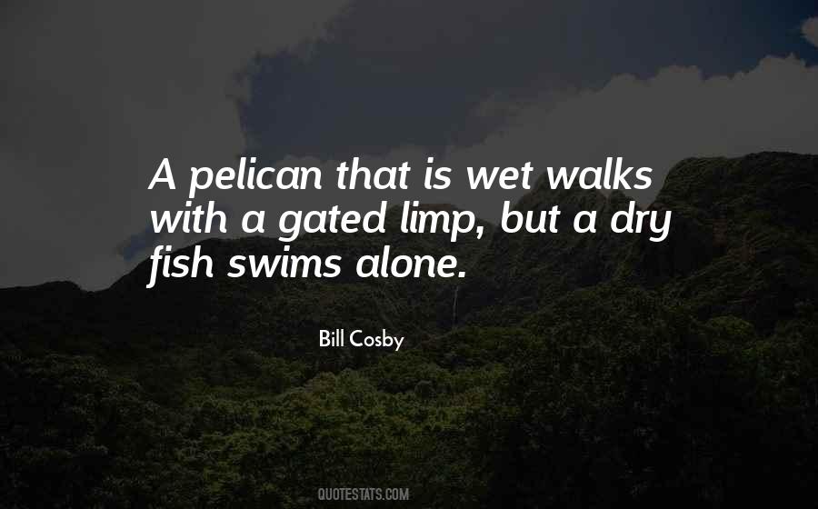 Quotes About Pelicans #1787657